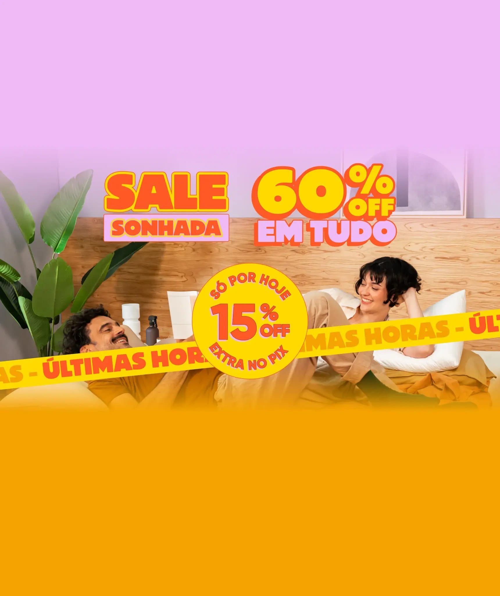 60% OFF EM TUDO