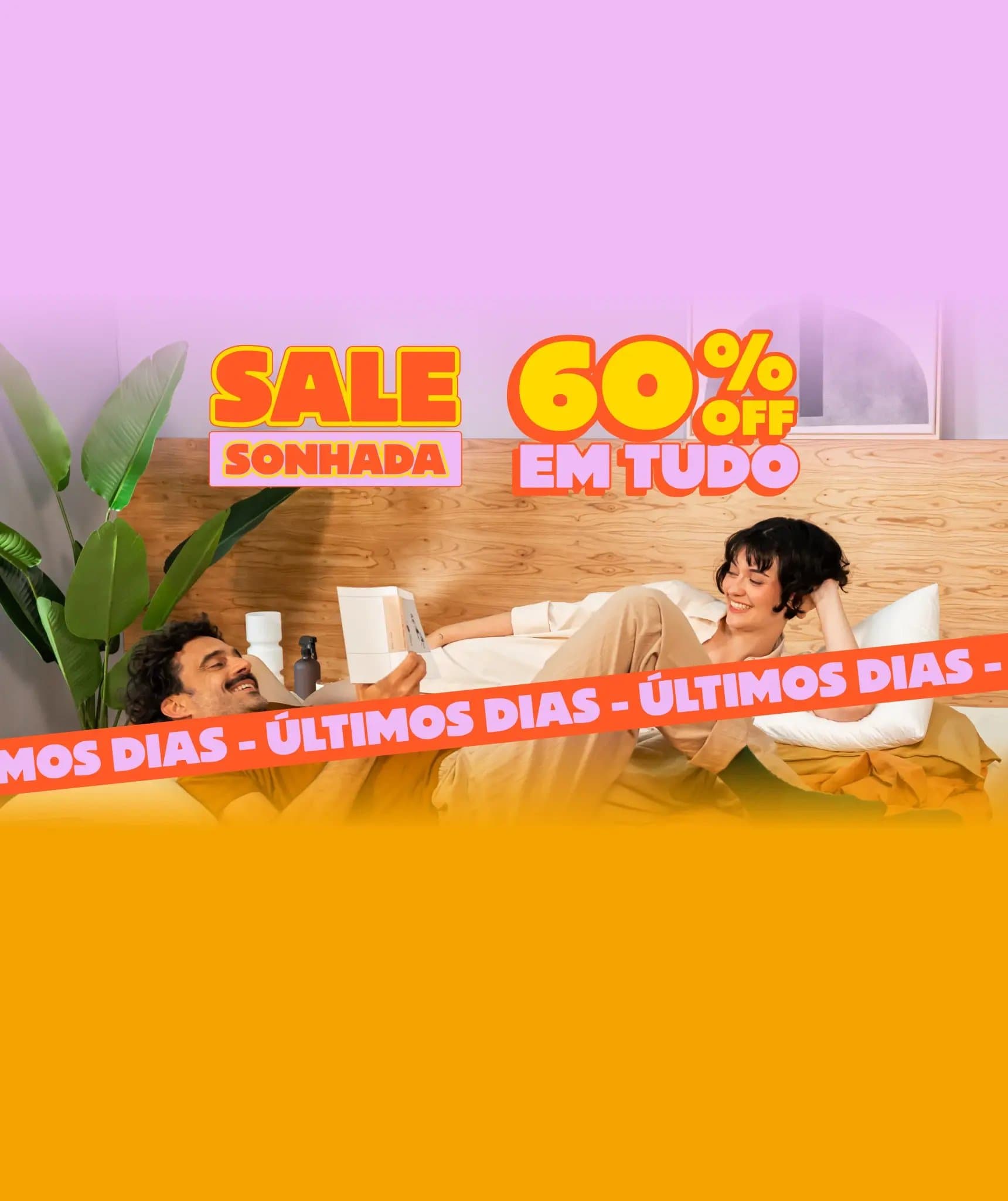 60% OFF EM TUDO